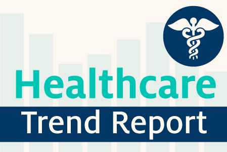Link to: Healthcare Trend Report (PDF)