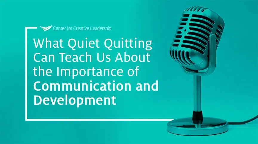 Podcast - What Quiet Quitting Teaches Us in Leadership
