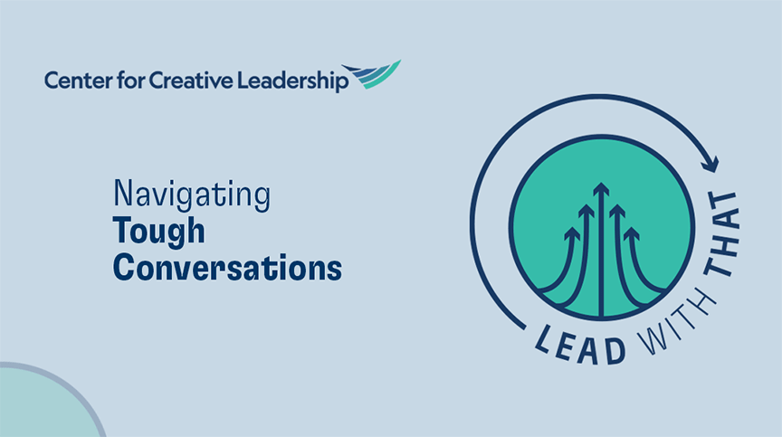 Lead With That: Navigating Tough Conversations